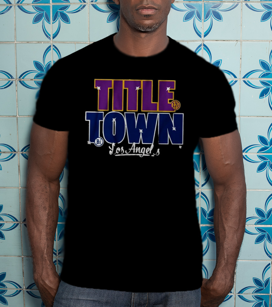 Los Angeles Title Town 17x Purple 8x Blue T-Shirt