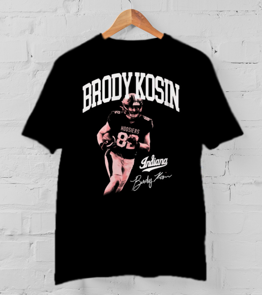 Brody Kosin Indiana Hoosiers 82 Player Indiana Brody Kosin Signature T-Shirt