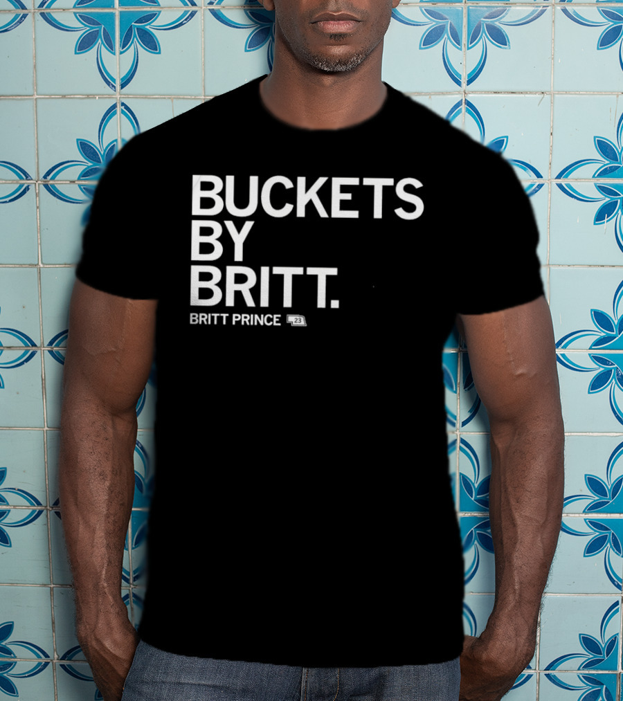 Buckets By Britt Nebraska Britt Prince 23 T-Shirt