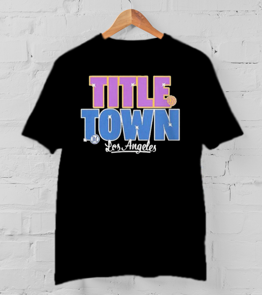 Title Town Los Angeles Dodgers World Champs T-Shirt
