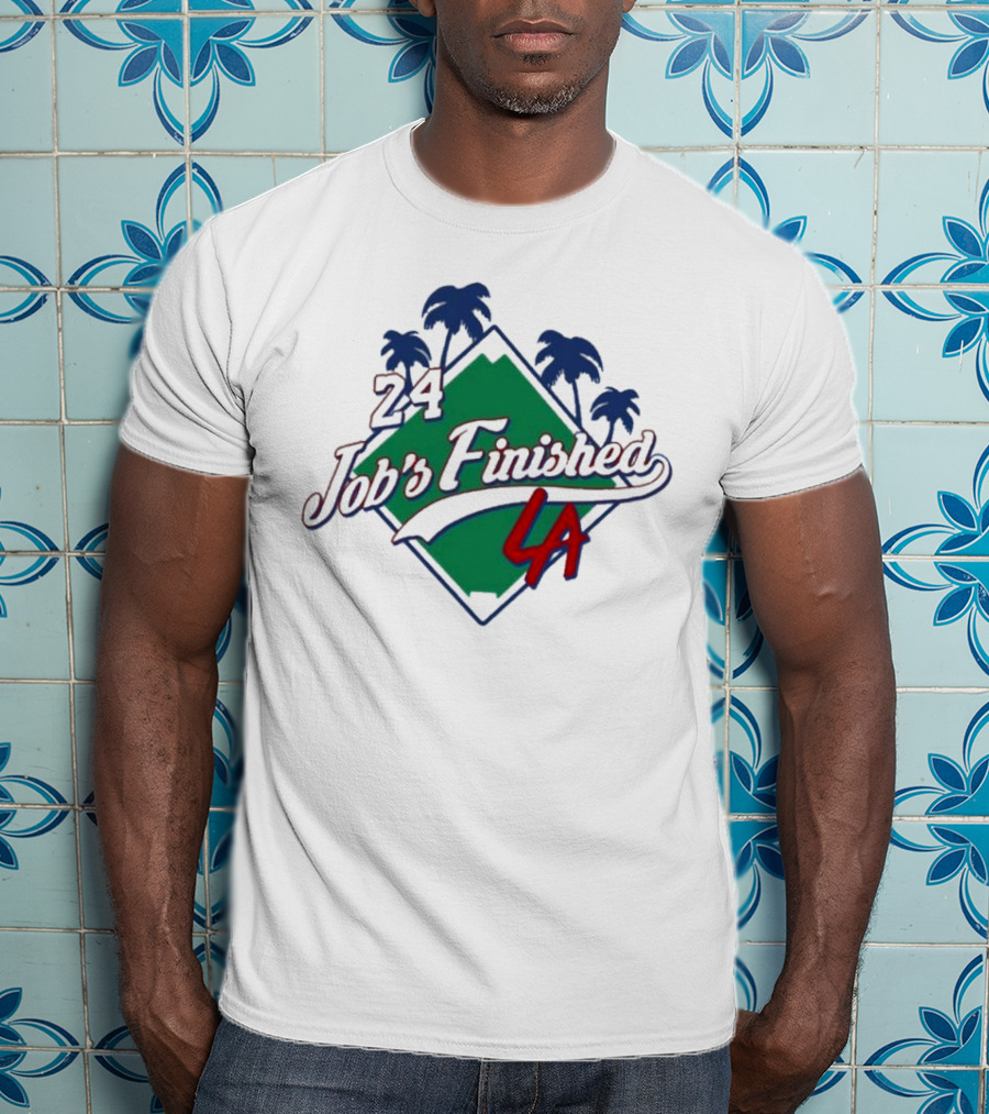 24 Job's Finished LA Dodgers Palm Trees Diamond T-Shirt