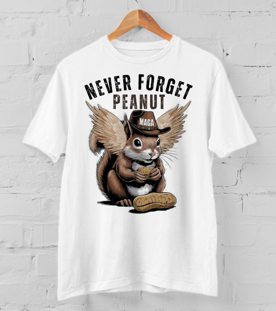 Never Forget Peanut MAGA Squirrel With Peanut T-Shirt