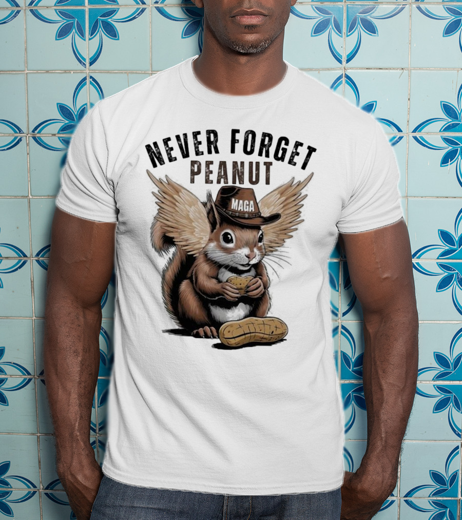 Never Forget Peanut MAGA Squirrel With Peanut T-Shirt