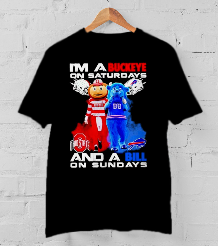 I’m A Buckeye On Saturdays And A Bill On Sundays Ohio State Buffalo Mascots Helmets T-Shirt