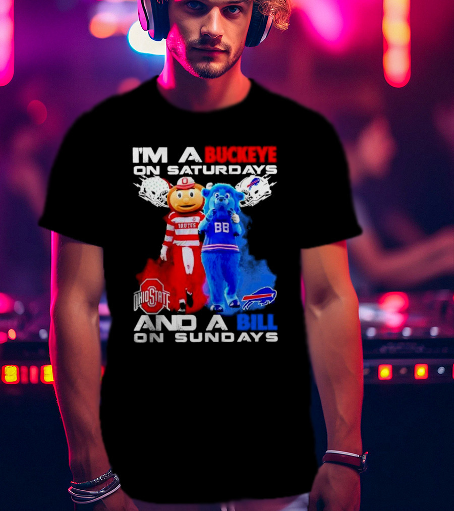 I’m A Buckeye On Saturdays And A Bill On Sundays Ohio State Buffalo Mascots Helmets T-Shirt