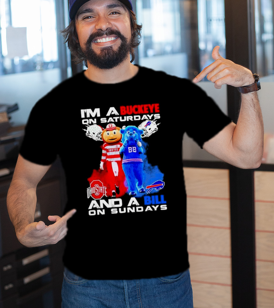 I’m A Buckeye On Saturdays And A Bill On Sundays Ohio State Buffalo Mascots Helmets T-Shirt