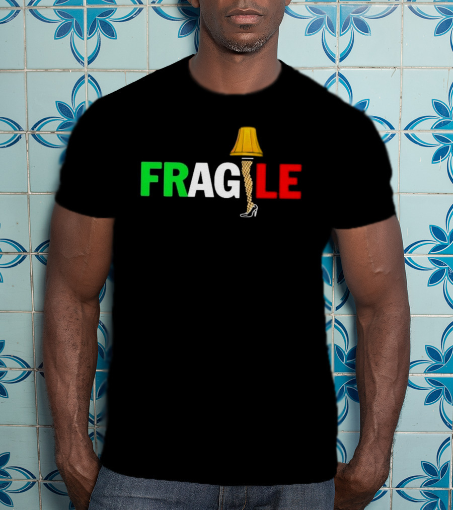 Fragile Italian Christmas Leg Lamp T-Shirt