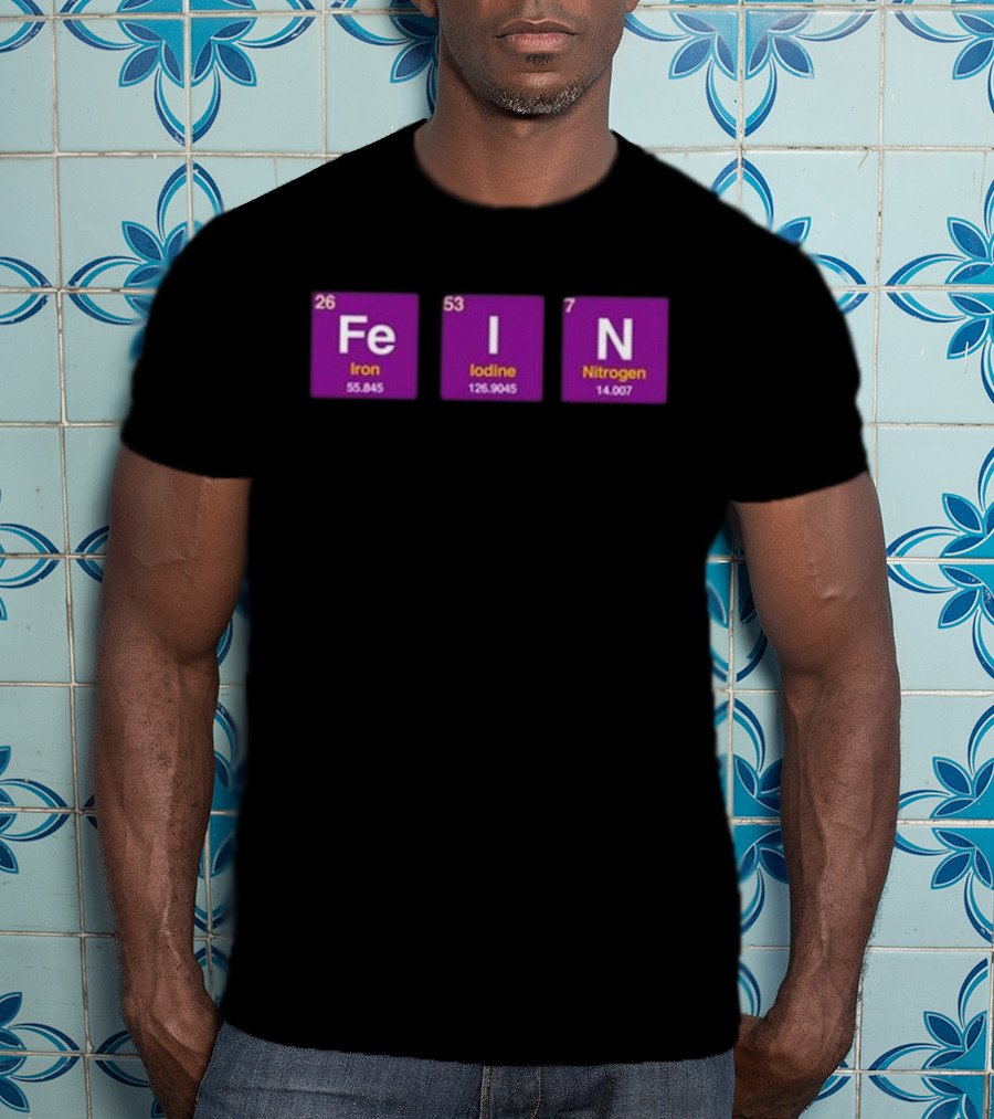 Ahh Tees Fe Iodine Nitrogen Elements Chemistry T-Shirt