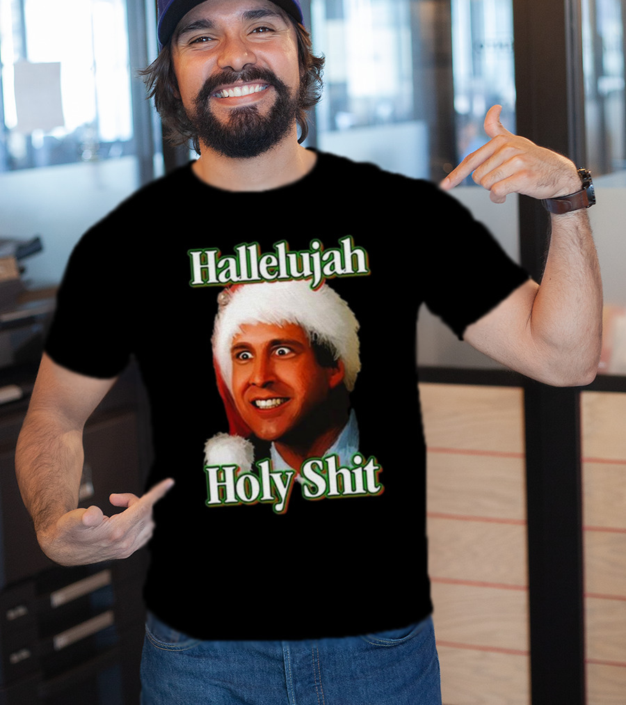Hallelujah Holy Shit Christmas Vacation T-Shirt