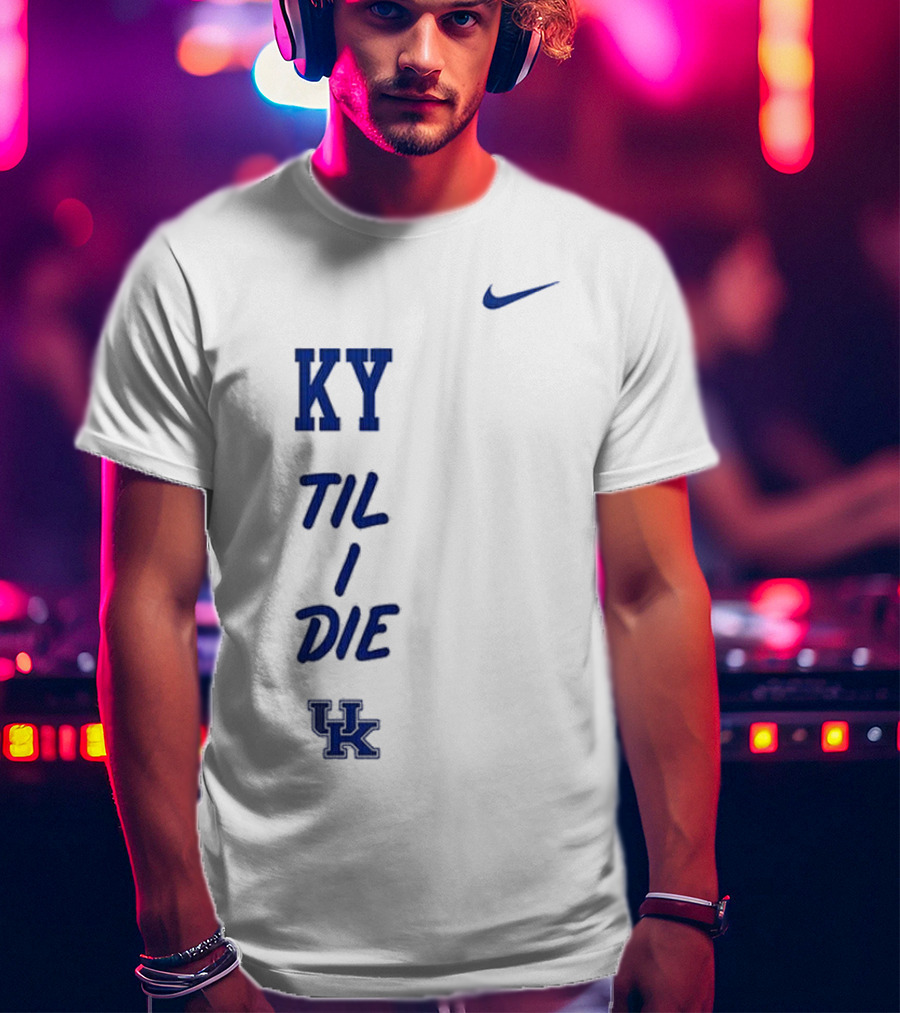 KY Til I Die UK Wildcats T-Shirt