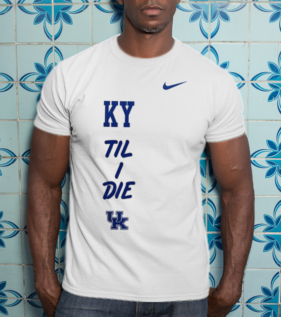 KY Til I Die UK Wildcats T-Shirt