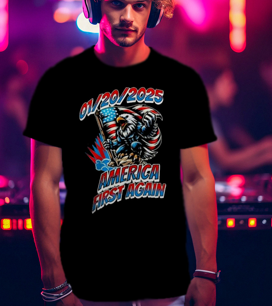 01/20/2025 America First Again Eagle And Flag T-Shirt