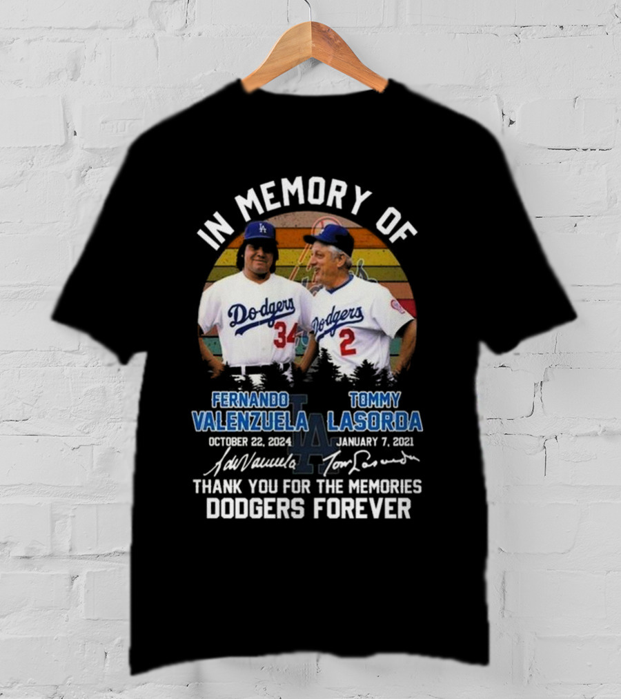 In Memory Of Fernando Valenzuela Tommy Lasorda Dodgers Forever Signatures T-Shirt