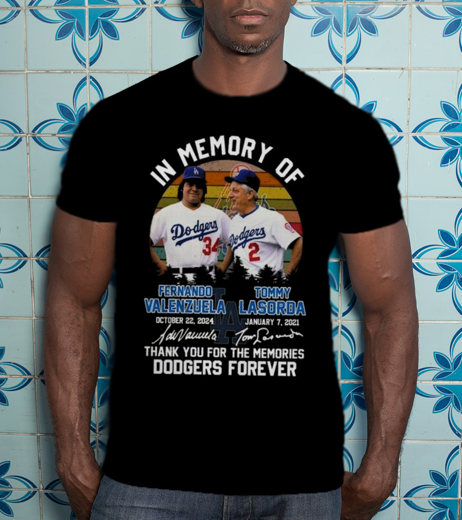 In Memory Of Fernando Valenzuela Tommy Lasorda Dodgers Forever Signatures T-Shirt