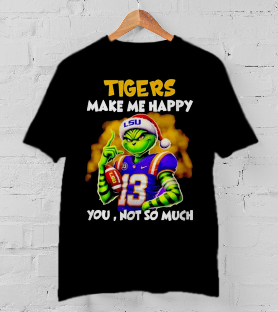 Tigers Make Me Happy You Not So Much LSU Grinch Wearing Santa Hat Football Fan T-Shirt