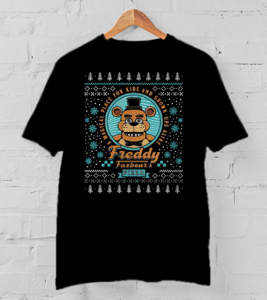 Freddy Fazbear Pizza A Magical Place Ugly Christmas T-Shirt