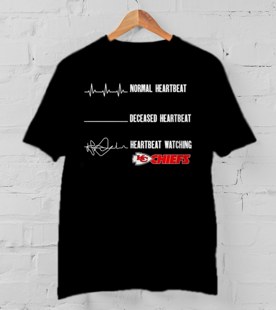 Normal Heartbeat Deceased Heartbeat Heartbeat Watching Kansas City Chiefs T-Shirt