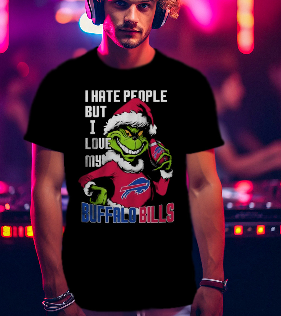 I Hate People But I Love My Buffalo Bills Santa Grinch T-Shirt
