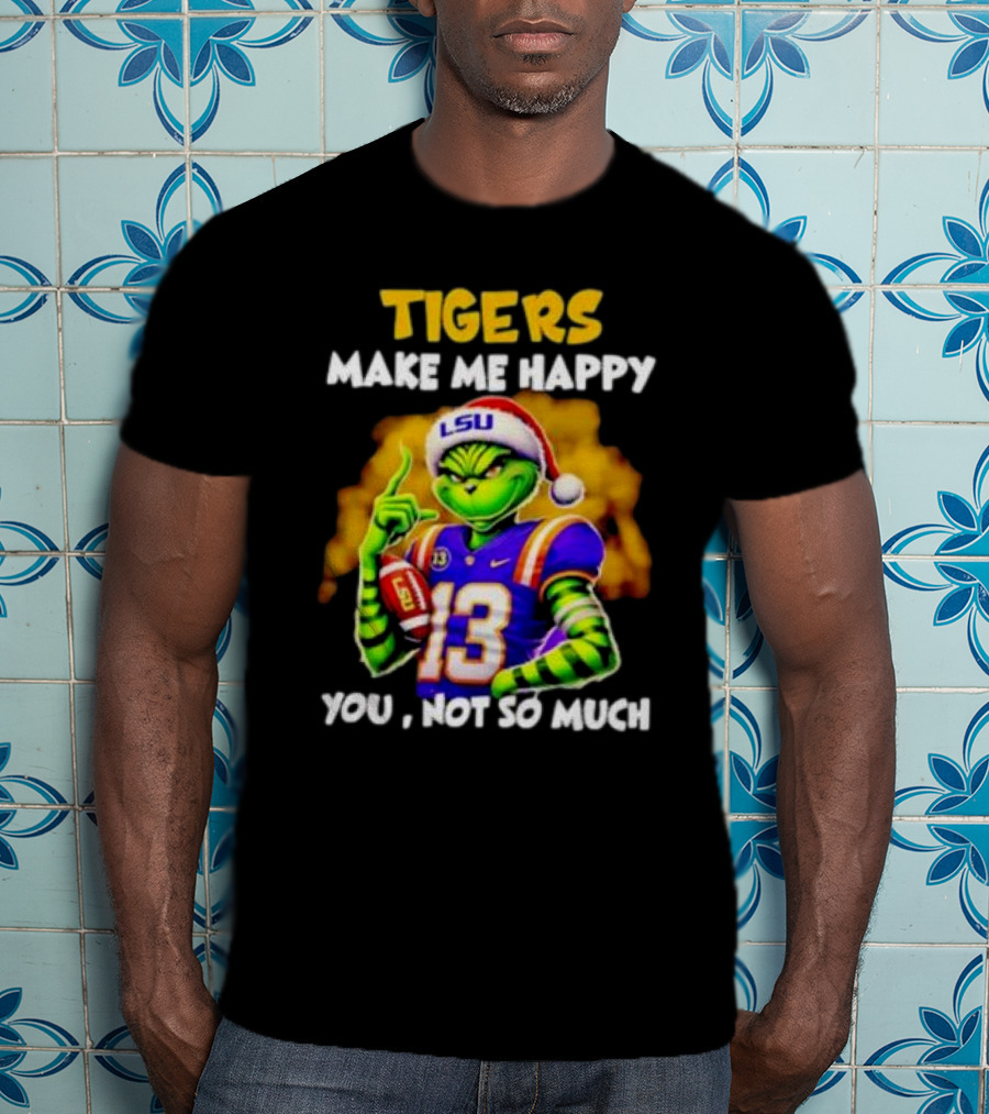 LSU Tigers Santa Grinch Make Me Happy You Not So Much T-Shirt