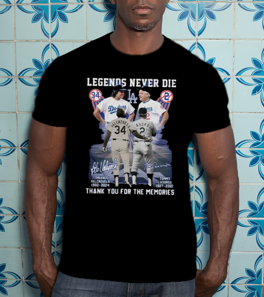 Legends Never Die Fernando Valenzuela Tommy Lasorda Thank You For The Memories Dodgers 34 2 T-Shirt