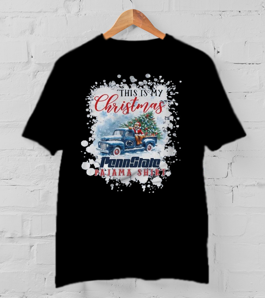 This Is My Christmas Penn State Pajama Shirt T-Shirt