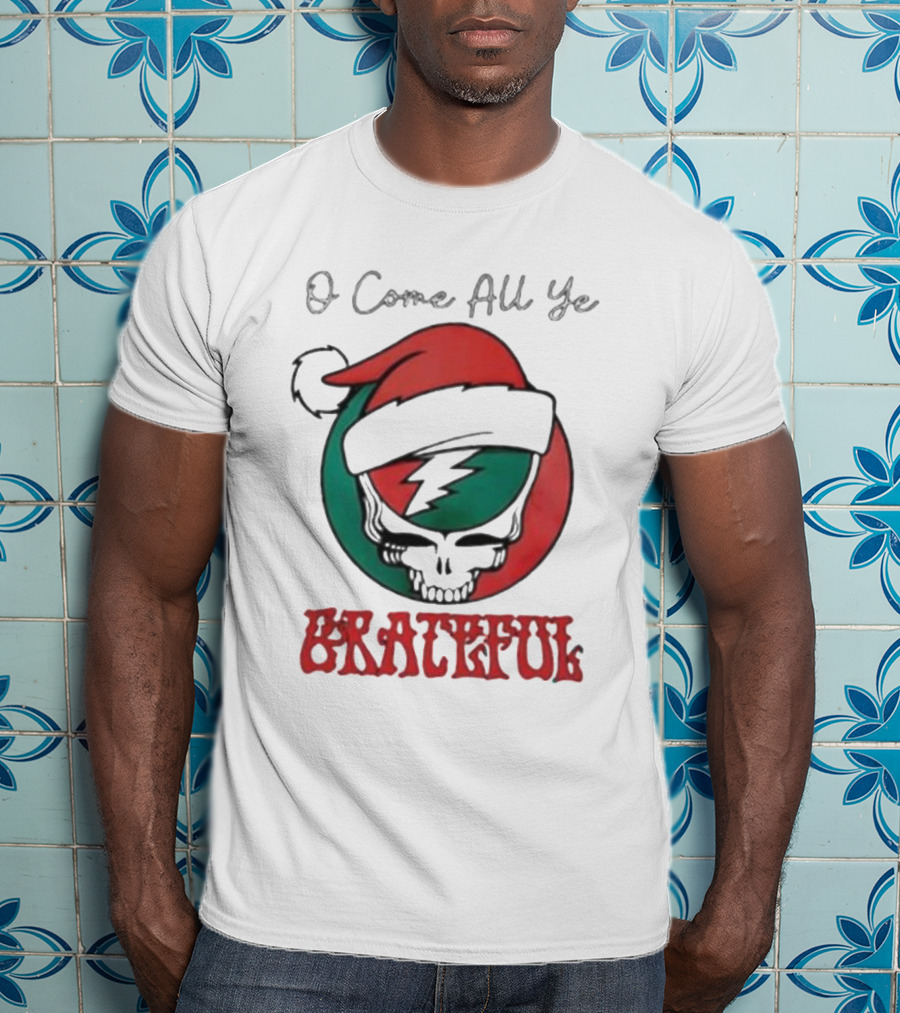 O Come All Ye Grateful Santa Skull Christmas T-Shirt