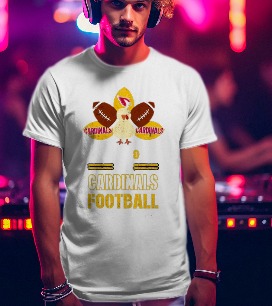 Cardinals Turkey Football Cardinals Thanksgiving Cardinals Football T-Shirt