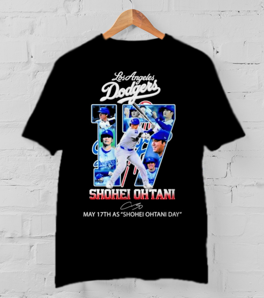 Los Angeles Dodgers Shohei Ohtani 17 May 17th As Shohei Ohtani Day Signature T-Shirt