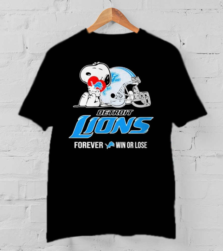 Snoopy Detroit Lions Forever Win Or Lose T-Shirt