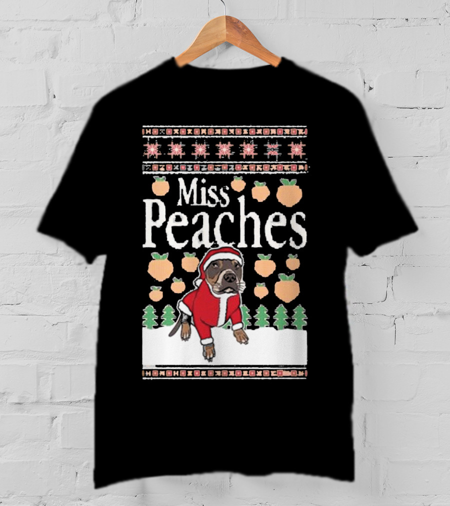 Miss Peaches Christmas Dog With Peaches And Christmas Trees T-Shirt