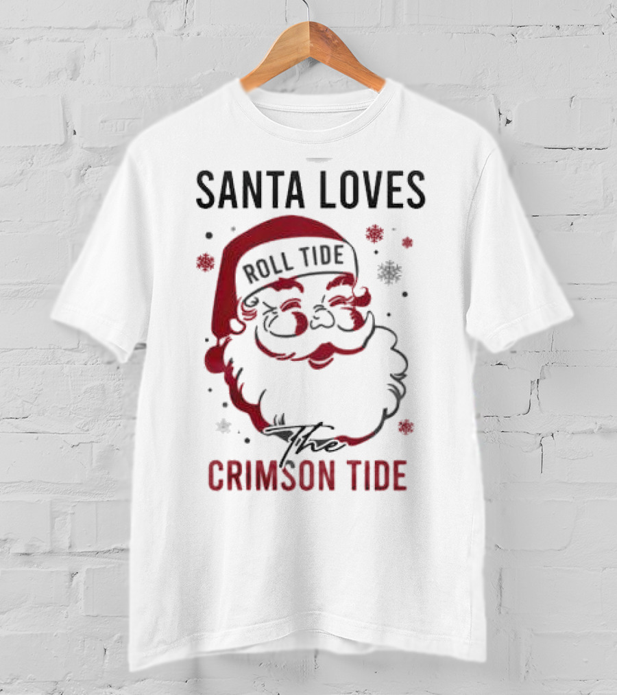 Santa Loves Roll Tide The Crimson Tide Christmas T-Shirt