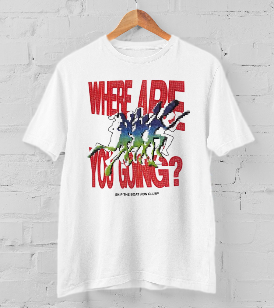 Skip The Boat Run Club Where Are You Going Pixelated Runners T-Shirt