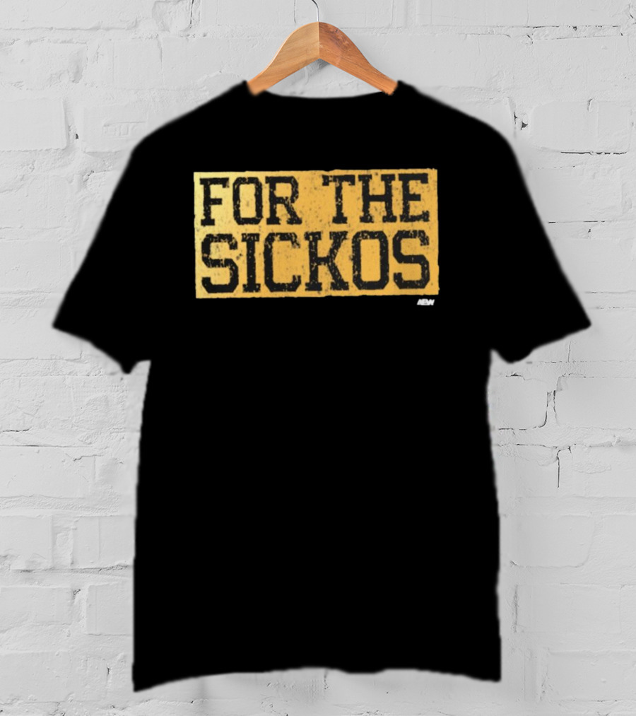 AEW For The Sickos T-Shirt