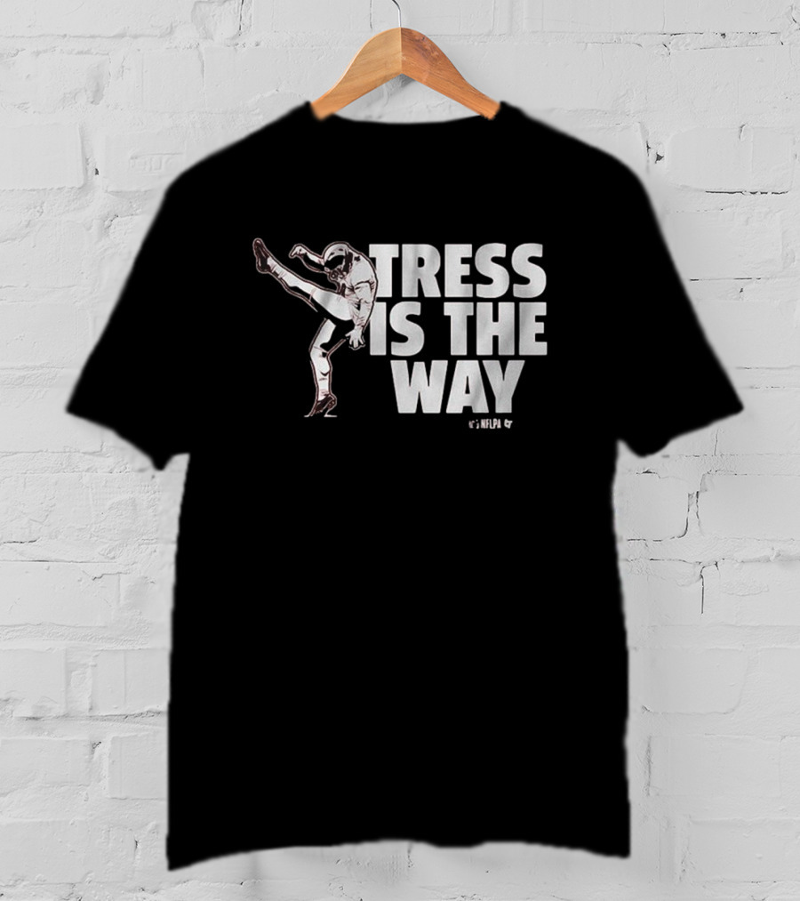 Tress Is The Way Washington Commanders NFL Player Kicking T-Shirt