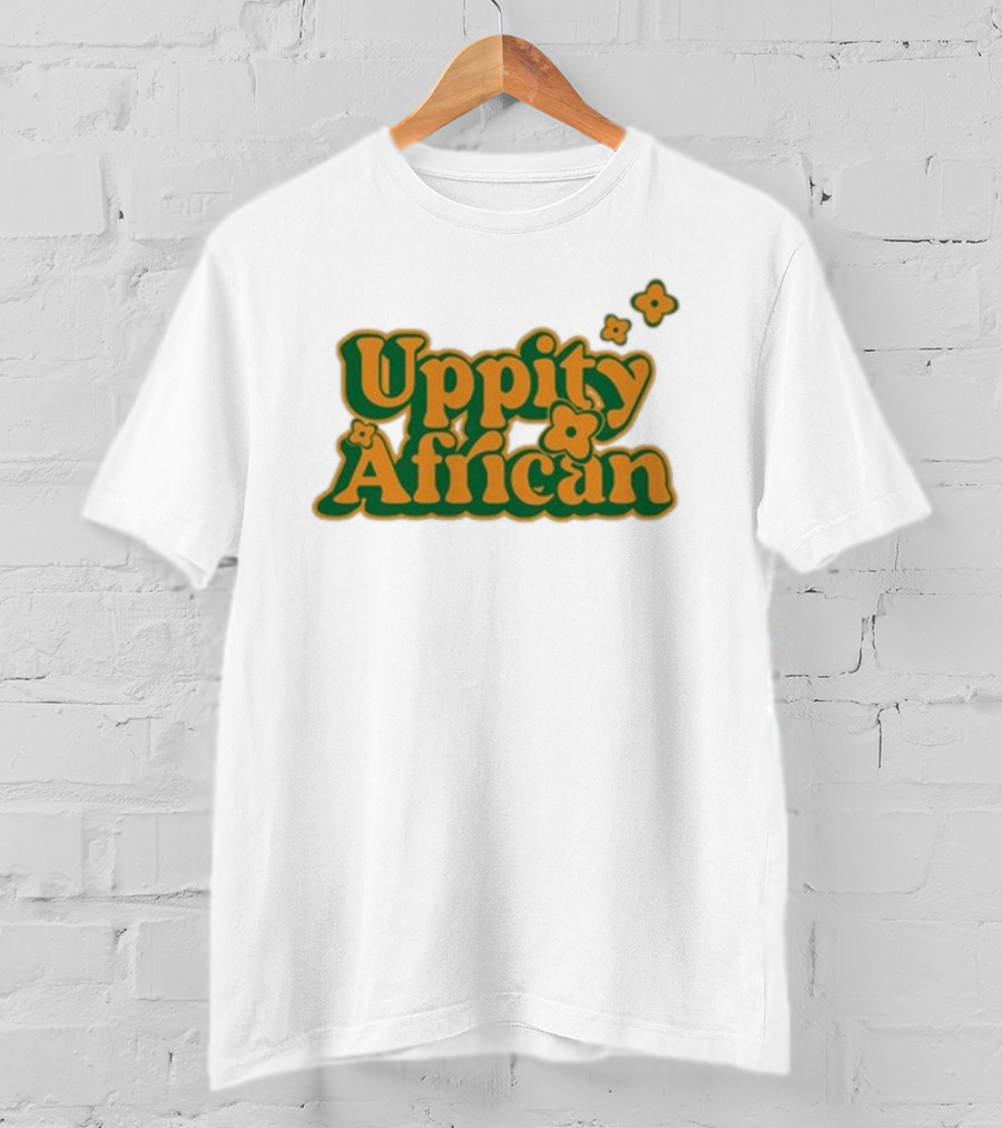 Uppity African Dreamer T-Shirt