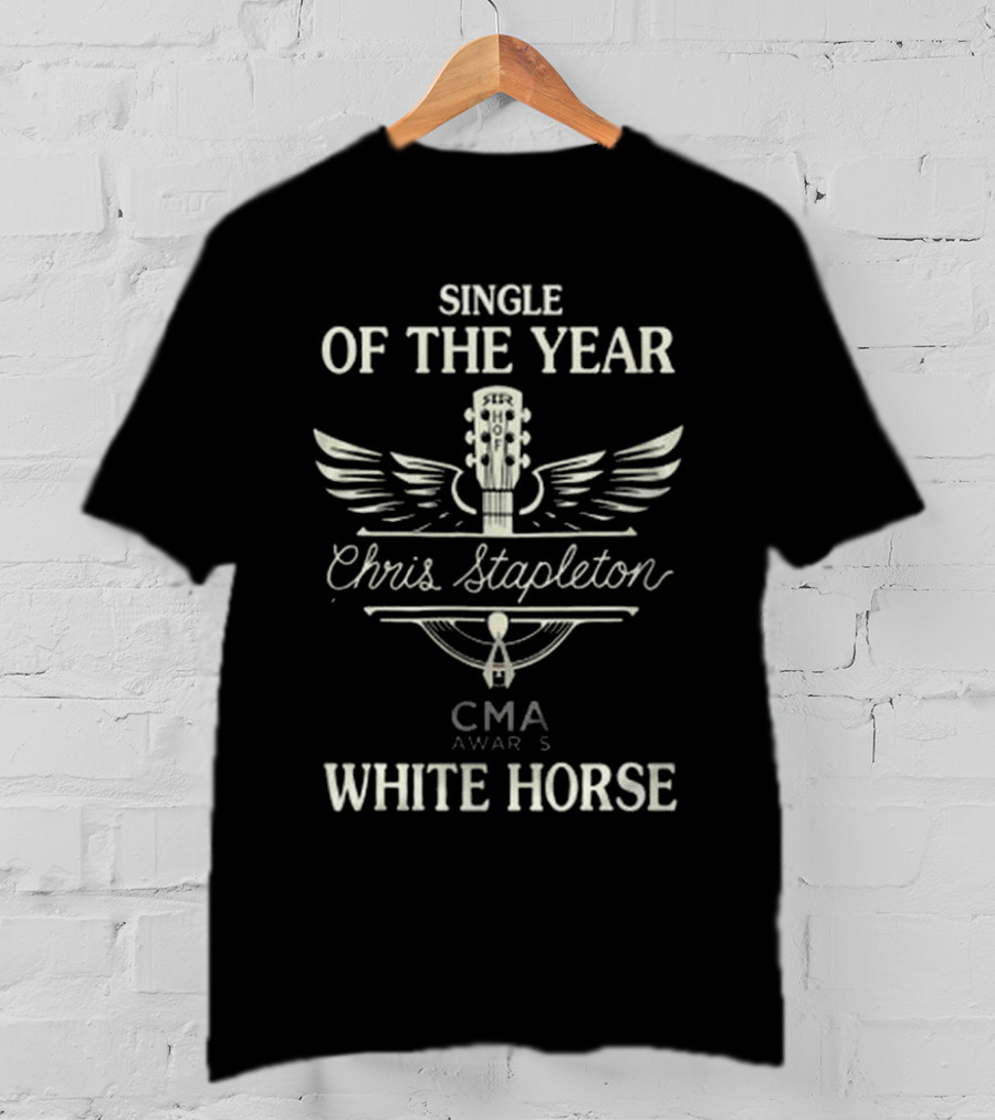Chris Stapleton Single Of The Year CMA Awards White Horse T-Shirt