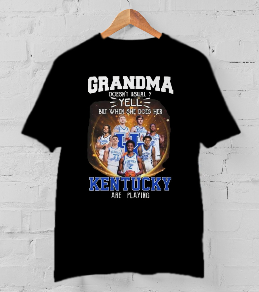 Grandma Doesn’t Usually Yell But When She Does Her Kentucky Wildcats Are Playing T-Shirt