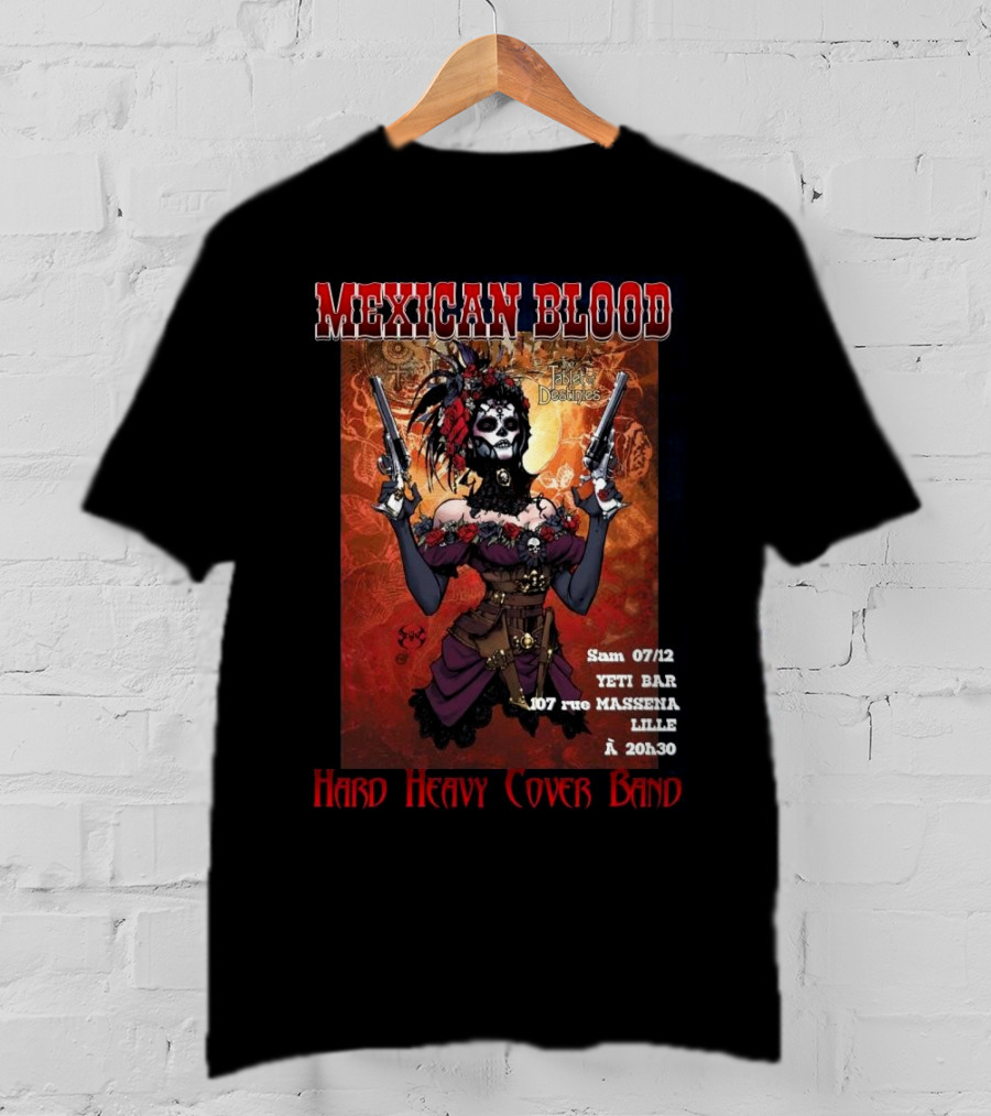 Mexican Blood Hard Heavy Cover Band Yeti Bar Lille Dec 7 T-Shirt
