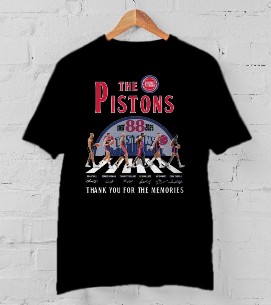 The Pistons 88 1937-2025 Thank You For The Memories Walking Signatures Grant Hill Dennis Rodman Chauncey Billups Ben Wallace Joe Dumars Isiah Thomas T-Shirt