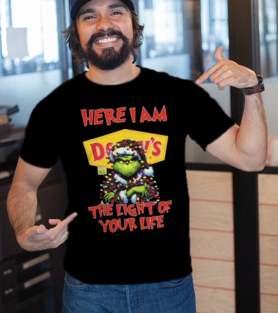 Here I Am Denny’s Grinch The Light Of Your Life Christmas T-Shirt