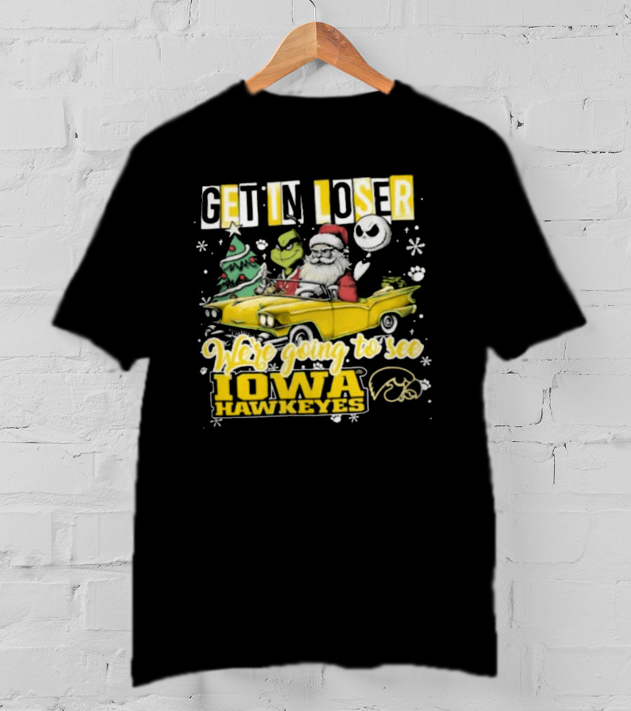 Get In Loser Santa Grinch Jack Skellington Driving To Iowa Hawkeyes Christmas T-Shirt