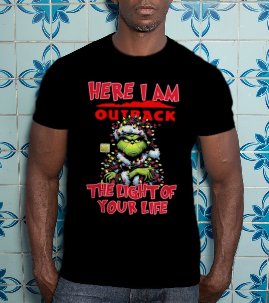 Here I Am Outback Santa Grinch The Light Of Your Life Christmas Light T-Shirt