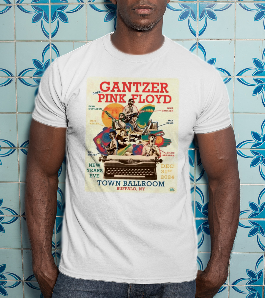 Gantzer Does Pink Floyd New Years Eve Town Ballroom Buffalo NY Dec 31st T-Shirt
