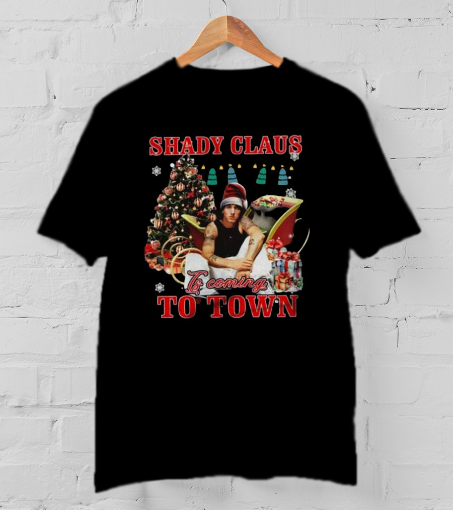 Shady Claus Is Coming To Town Eminem Christmas T-Shirt