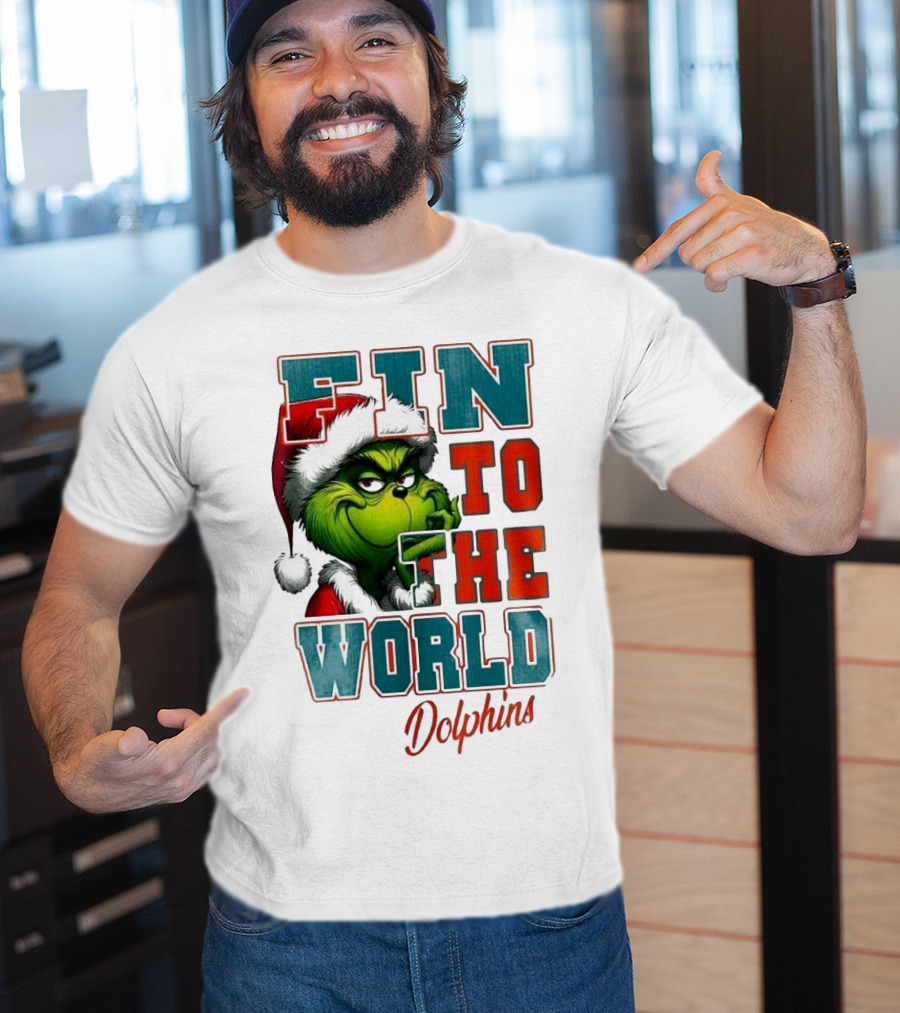 Miami Dolphins Grinch Fin To The World Christmas T-Shirt