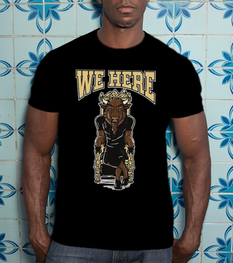 Colorado Buffaloes We Here Charging Bull T-Shirt