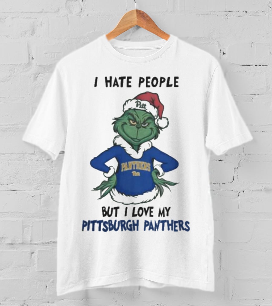 I Hate People But I Love My Pittsburgh Panthers Grinch T-Shirt