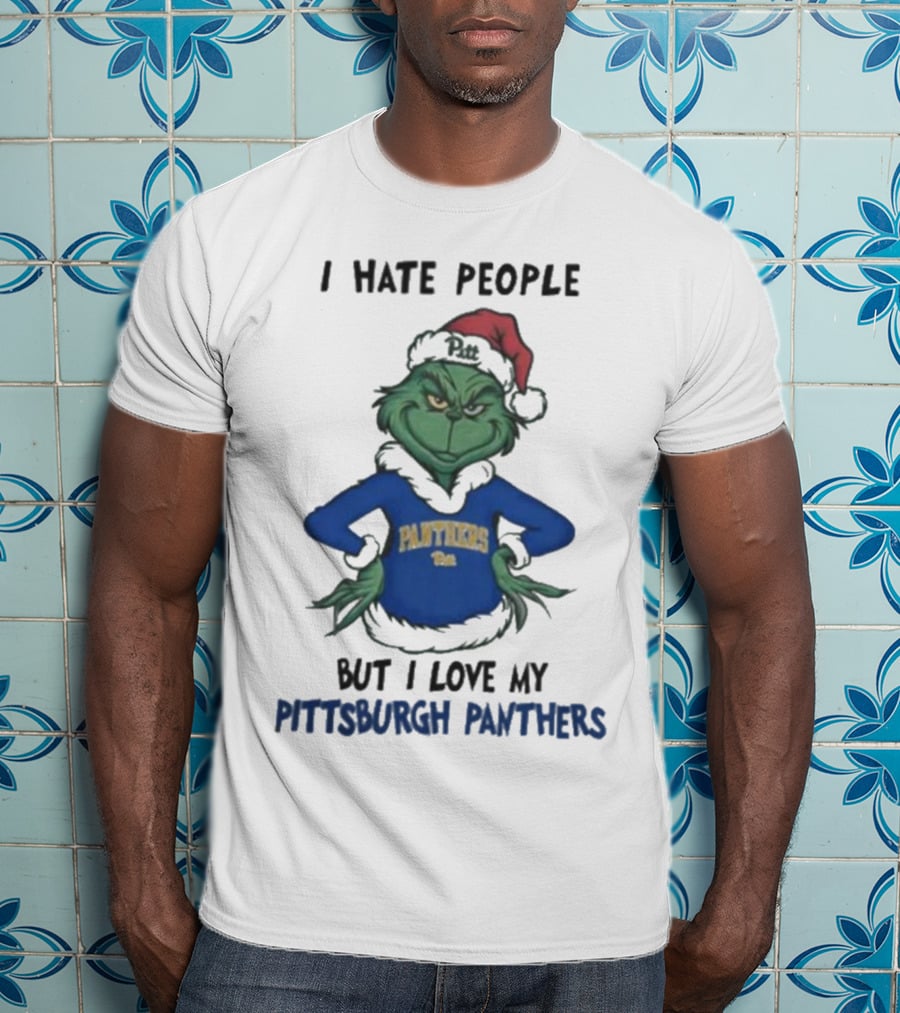 I Hate People But I Love My Pittsburgh Panthers Grinch T-Shirt