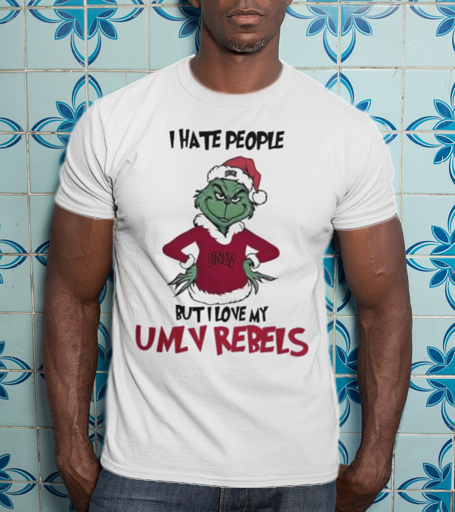 I Hate People But I Love My UNLV Rebels Grinch Christmas Fan T-Shirt