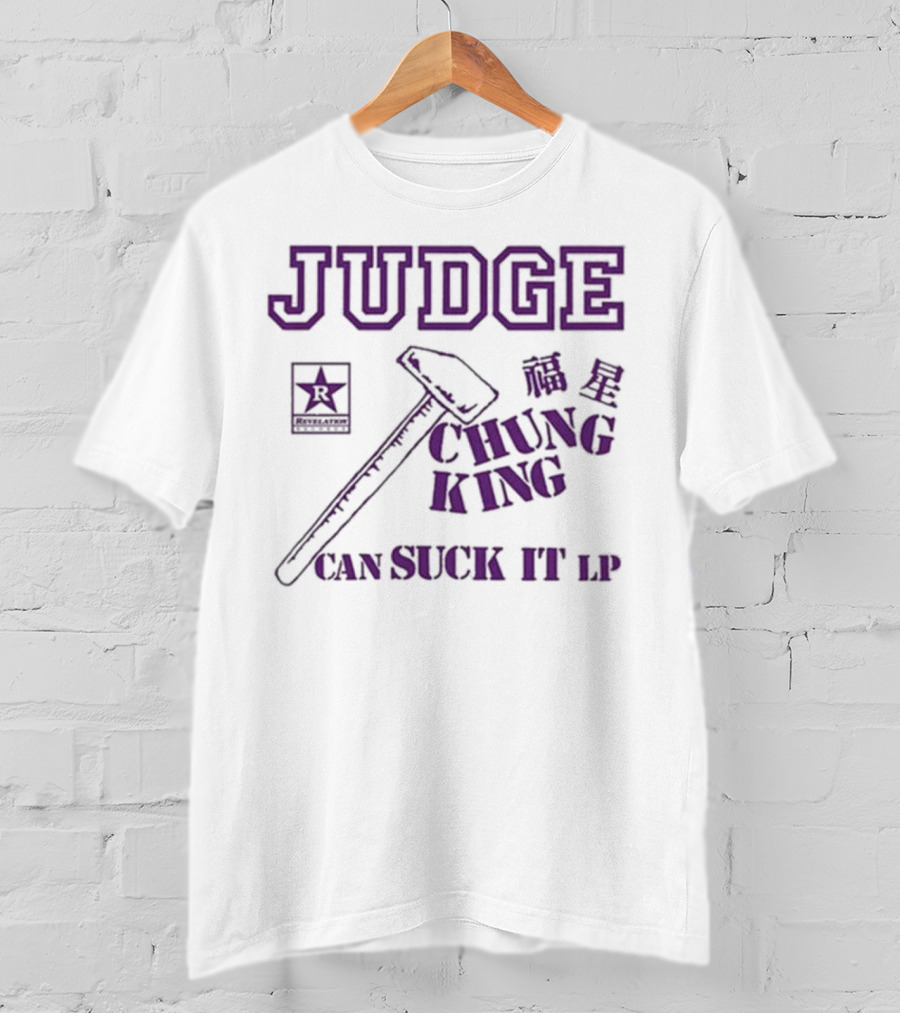 Judge Chung King Can Suck It LP Revelation Records Hammer Star T-Shirt